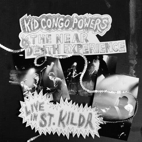 Kid Congo & the Near Death Experience: Live In St. Kilda