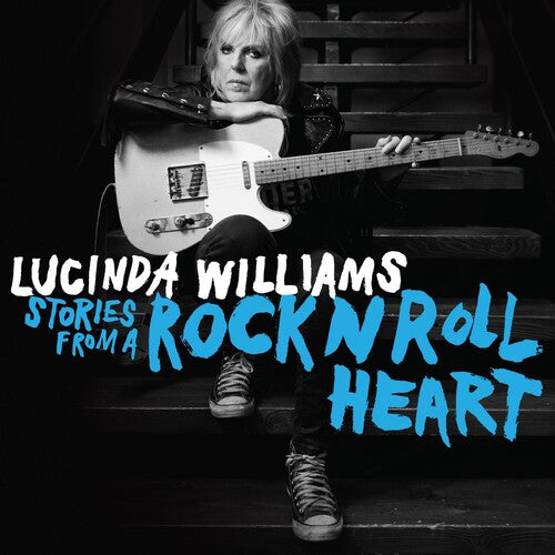 Williams, Lucinda: Stories From A Rock N Roll Heart