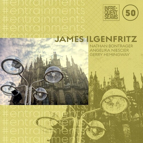 Ilgenfritz, James: #entrainments