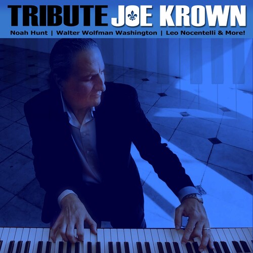 Krown, Joe: Tribute