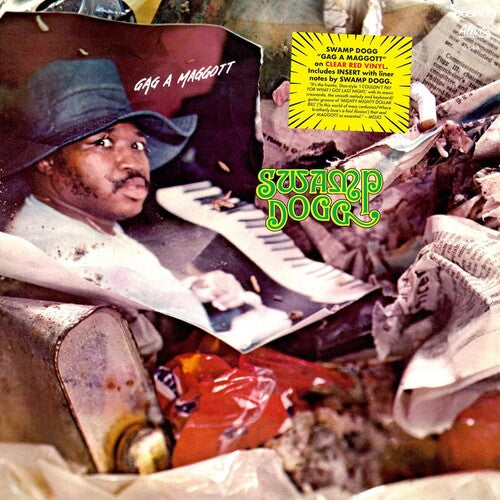 Swamp Dogg: Gag A Maggott