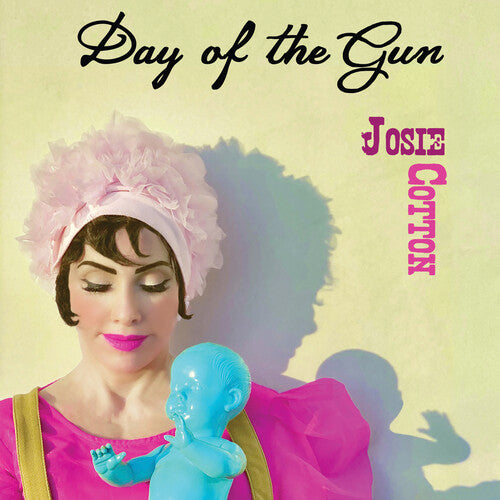 Cotton, Josie: Day Of The Gun