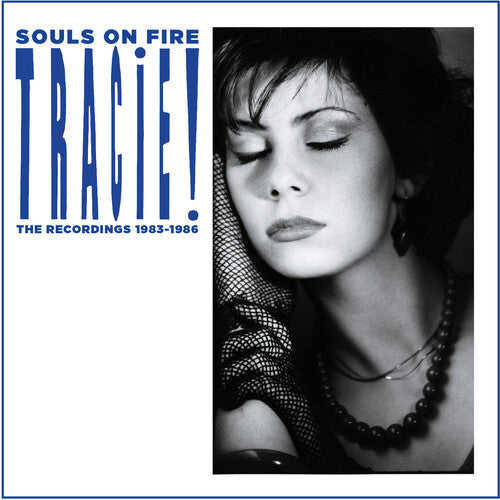 Tracie: Souls On Fire: The Recordings 1983-1986 - 4CD+DVD