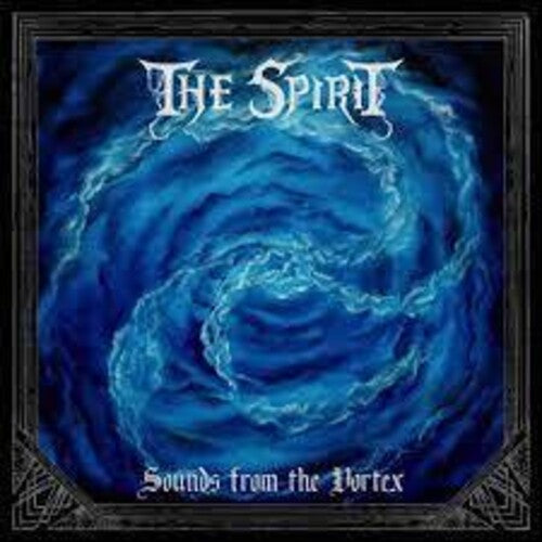 Spirit: Sounds From The Vortex