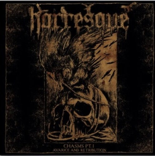 Horresque: Chasms Pt. I: Avarice And Retribution