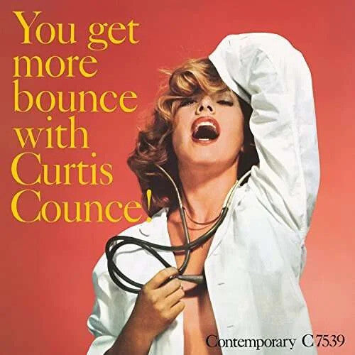 Counce, Curtis: You Get More Bounce With Curtis Counce