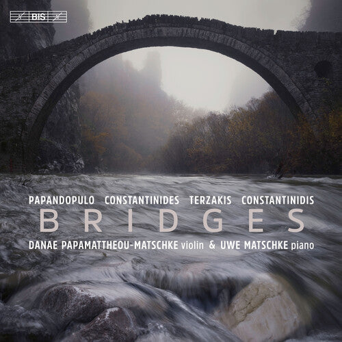 Constantinidis / Papandopulo / Terzakis: Works for Violin & Piano By Greek Composers - SUPER-AUDIO CD