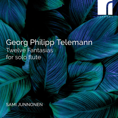 Telemann / Junnonen: Twelve Fantasias for Solo Flute