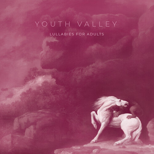 Youth Valley: Lullabies For Adults