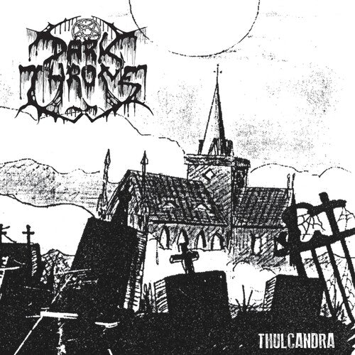 Darkthrone: Thulcandra