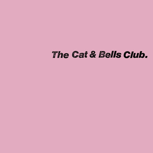 Cat & Bells Club: The Cat & Bells Club