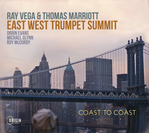 Vega, Ray / Marriott, Thomas: East West Trumpet Summit: Coast To Coast