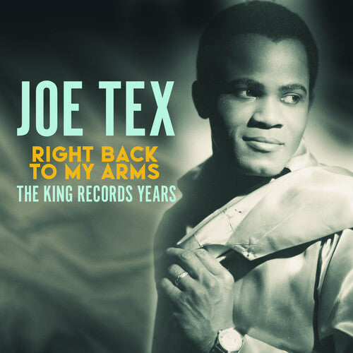 Tex, Joe: Right Back to My Arms