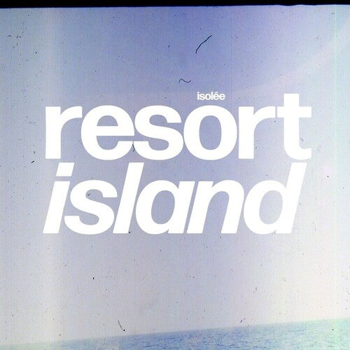 Isolee: Resort Island