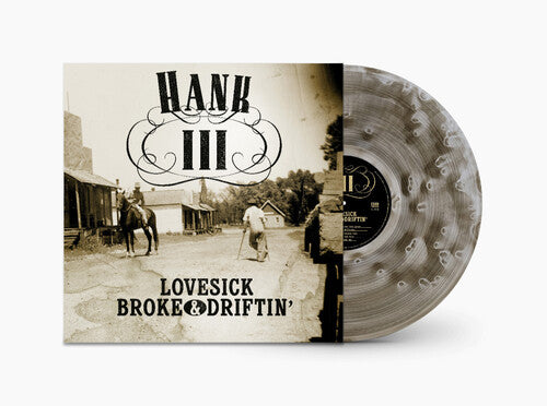 Hank III: Lovesick Broke & Driftin'