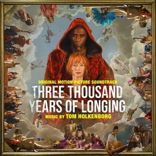 Holkenborg, Tom: Three Thousand Years Of Longing (Original Soundtrack)