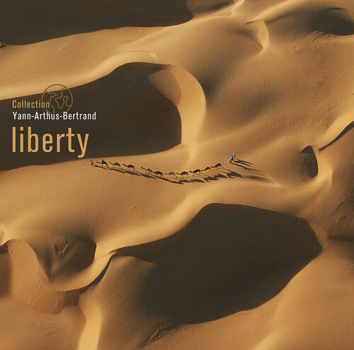 Liberty: Coll Yann Arthus-Bertrand / Various: Liberty: Coll Yann Arthus-Bertrand / Various