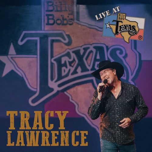 Lawrence, Tracy: Live At Billy Bob's Texas