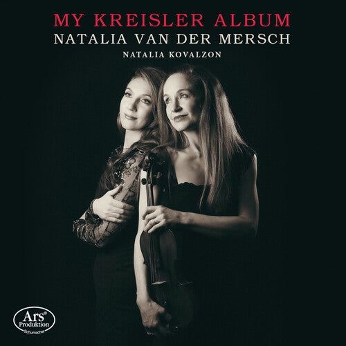 Kreisler / Mersch / Kovalzon: My Kreisler Album