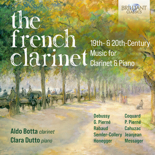 Cahuzac / Coquard / Debussy: French Clarinet - 19th & 20th Century Music for