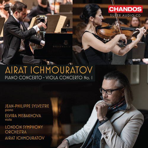 Ichmouratov / Sylvestre / London Symphony Orch: Piano Concerto Viola Concerto No. 1 - SUPER-AUDIO CD
