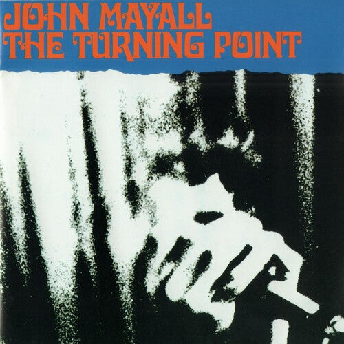 Mayall, John: The Turning Point