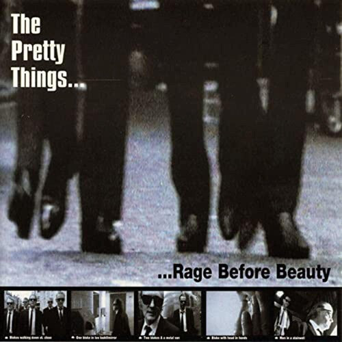 Pretty Things: ...rage Before Beauty