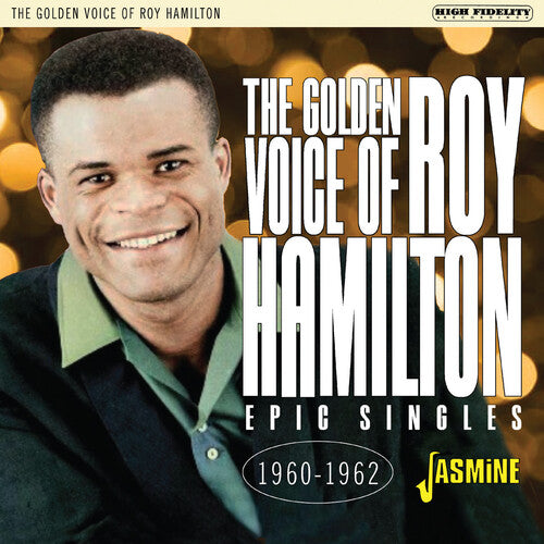 Hamilton, Roy: The Golden Voice Of Roy Hamilton: Epic Singles 1960-1962