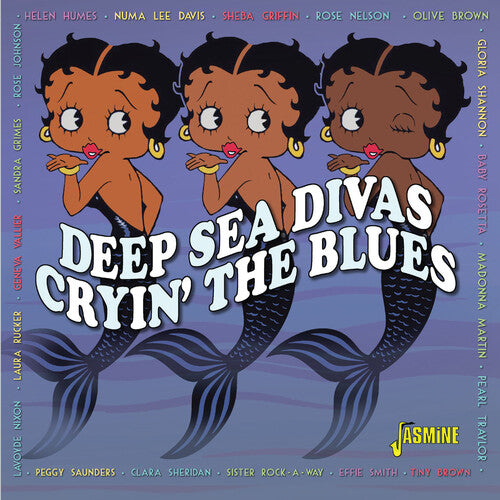 Cryin the Blues: Deep Sea Divas / Various: Cryin' The Blues: Deep Sea Divas / Various