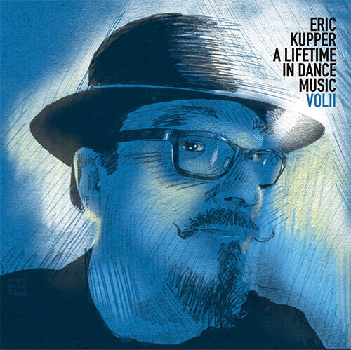 Kupper, Eric: A Lifetime In Dance Music Vol. 2