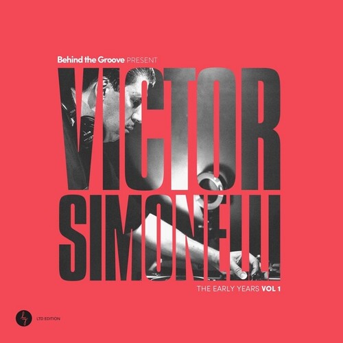 Simonelli, Victor: Behind The Groove Present Victor Simonelli: The Early Years Vol. 1