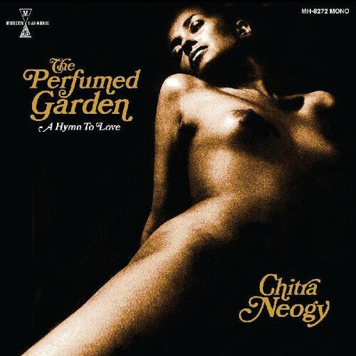 Chitra Neogy: The Perfumed Garden - COMPACT DISCS