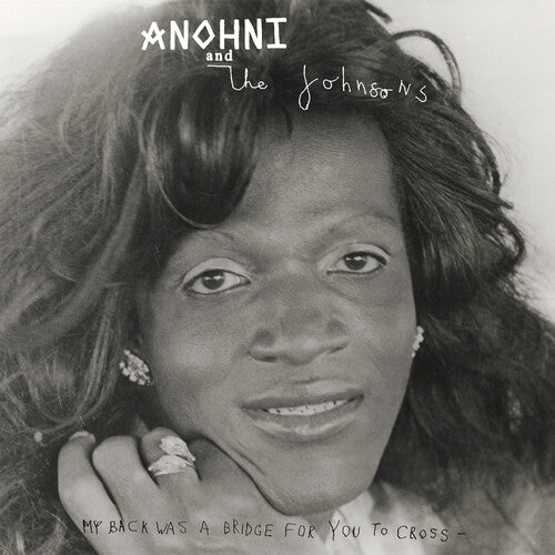 Anohni & the Johnsons: My Back Was A Bridge For You To Cross