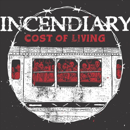 Incendiary: Cost Of Living