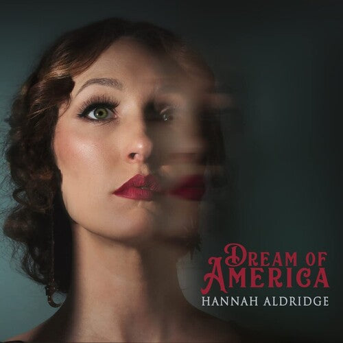 Hannah Aldridge: Dream Of America - COMPACT DISCS