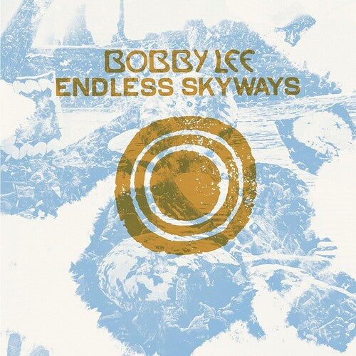 Bobby Lee: Endless Skyways - VINYL LP
