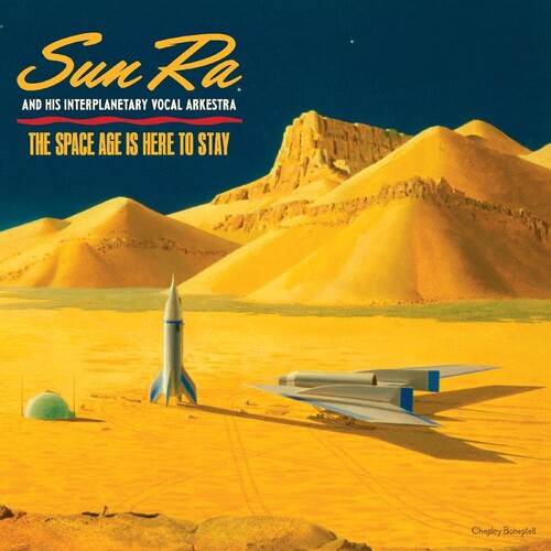 Sun Ra: The Space Age Is Here To Stay