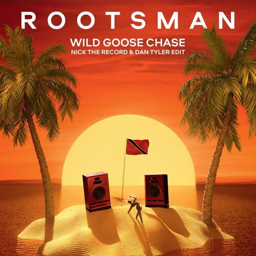 Rootsman: Wild Goose Chase (Nick The Record & Dan Tylder Edit)