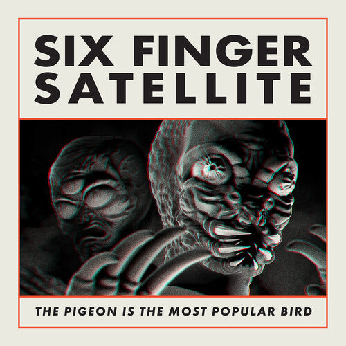 Six Finger Satellite: The Pigeon Is the Most Popular Bird (Remastered)