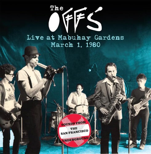 Offs: Live At The Mabuhay Gardens: March 1 1980