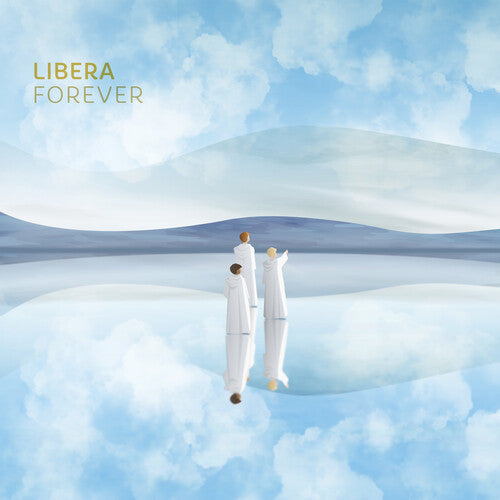 Libera: Forever