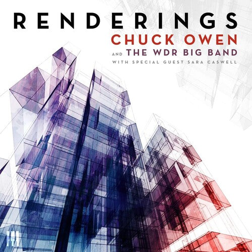 Owen, Chuck & Wdr Big Band: Renderings