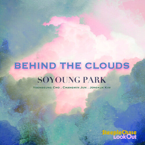 Soyoung Park: Behind The Clouds