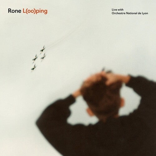 Rone: L(oo)ping: Live With Orchestre National De Lyon