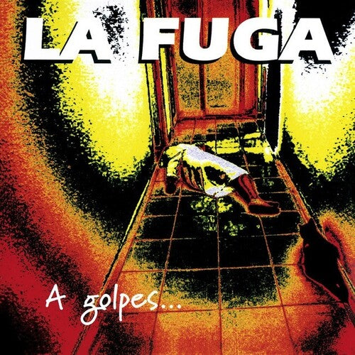 La Fuga: A Golpes De Rock N Roll - LP+CD