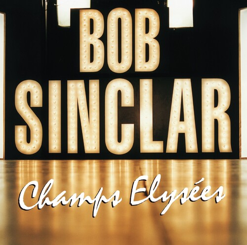 Sinclar, Bob: Champs Elysees