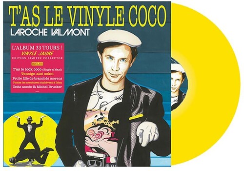 Valmont, Laroche: T'as Le Vinyle Coco