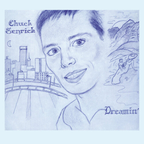 Senrick, Chuck: Dreamin'