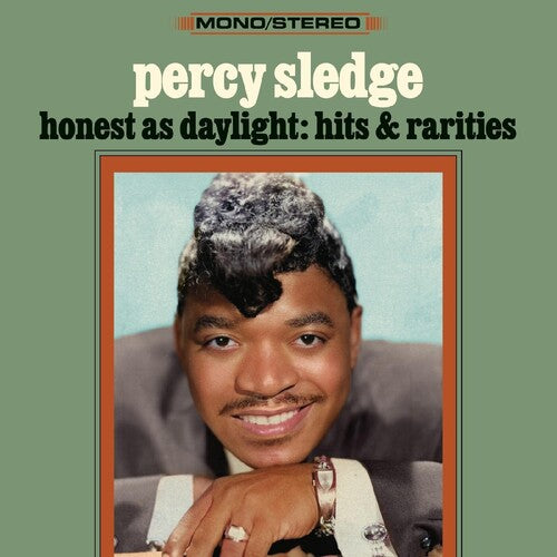 Sledge, Percy: Honest As Daylight: Hits & Rarities