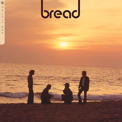 Bread: Now Playing